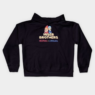 Miser Brothers Heating & Cooling Kids Hoodie